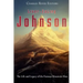 Liver-Eating Johnson: The Life and Legacy of the Famous Mountain Man