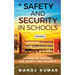 Safety and Security in Schools: A guide to Schools for Safety and Security