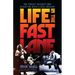 Life in the Fast Lane