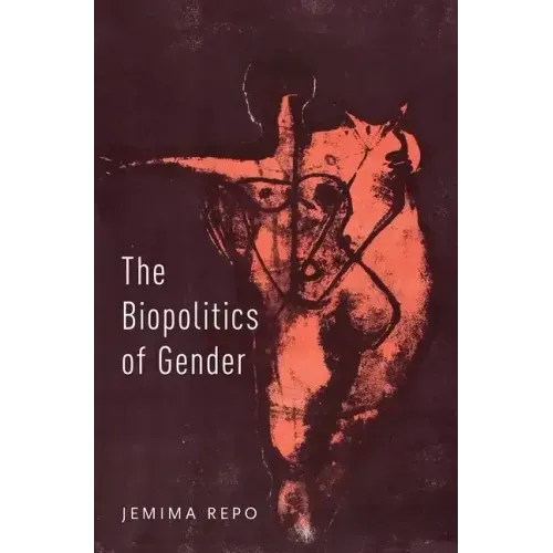 Biopolitics of Gender