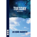 Tuesday: With a Welsh-Language Translation, Un Bore Mawrth
