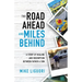The Road Ahead and Miles Behind: A Story of Healing and Redemption Between Father and Son