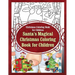 Christmas Coloring Book for Children Santa's Magical Christmas Coloring Book for
