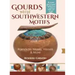 Gourds with Southwestern Motifs: Rainsticks, Masks, Vessels & More