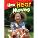 How Heat Moves