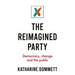 The Reimagined Party: Democracy, Change and the Public