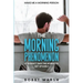 Make Me A Morning Person: The Morning Phenomenon - It Doesn't Take The World To Get Up Early