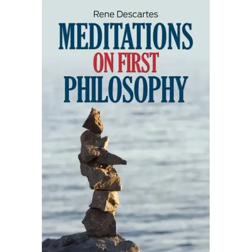 Meditations on First Philosophy