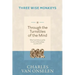 THROUGH THE TURNSTILES OF THE MIND - Volume 2/Three Wise Monkeys