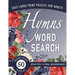 Hymns Word Search: A Large-Print Christian Puzzle Book for Senior Adults