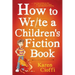 How To Write A Children's Fiction Book