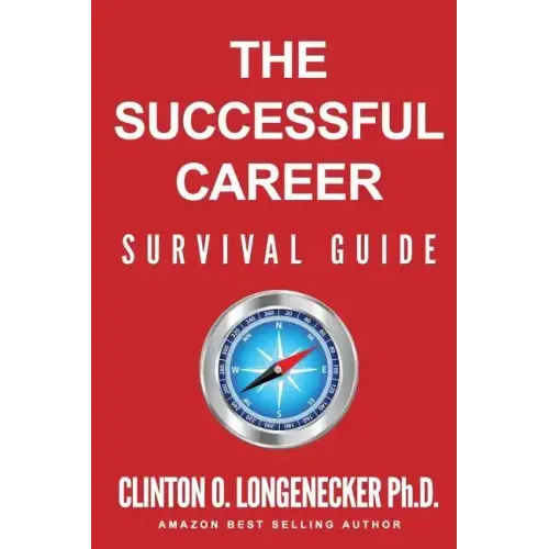 The Successful Career Survival Guide