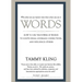 Words: How to Use the Power of Words to Ignite Ideas, Leverage Connections, and Influence Others