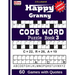 Happy Granny (CODE WORD) Puzzle Book