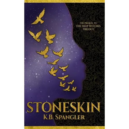 Stoneskin: Prequel to the Deep Witches Trilogy