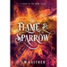 Flame and Sparrow