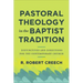 Pastoral Theology in the Baptist Tradition