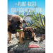 The Plant-Based Dog Food Revolution: With 50 Recipes