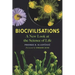 Biocivilisations: A New Look at the Science of Life