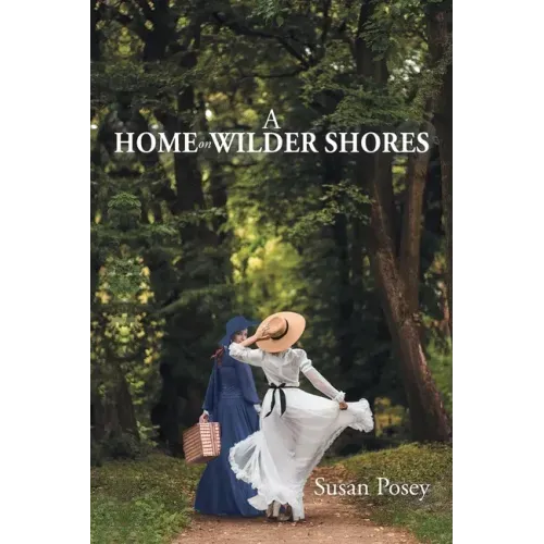 A Home on Wilder Shores