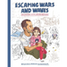Escaping Wars and Waves: Encounters with Syrian Refugees