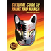 Cultural Guide to Anime and Manga