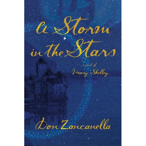 A Storm in the Stars: A Novel of Mary Shelley