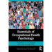 Essentials of Occupational Health Psychology