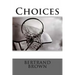 Choices