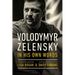 Volodymyr Zelensky in His Own Words