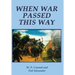 When War Passed This Way