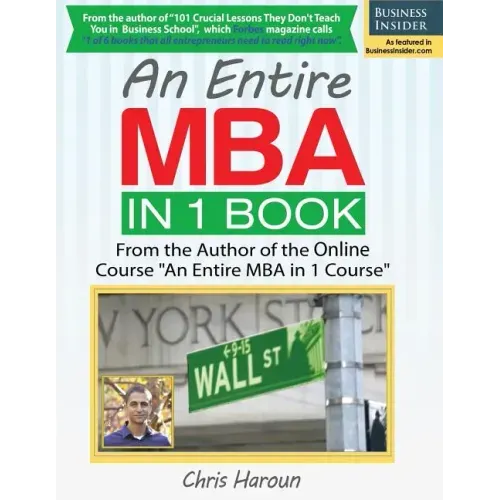 An Entire MBA in 1 Book: From the Author of the Online Course "An Entire MBA in 1 Course"