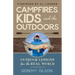 Campfires, Kids, and the Outdoors: Outdoor Lessons for the Real World