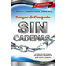 Sin Cadenas: La Primera Novela de Asertividad Para Adolescentes y Adultos