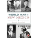 World War I New Mexico