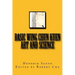 Basic Wing Chun Kuen: Art and Science