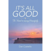 It's All Good: The Road to Living Peacefully