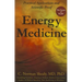 Energy Medicine: Practical Applications and Scientific Proof