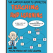 The Cartoon Guide to Effective Teaching and Learning: A new way of learning the neuroscience of learning