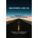 Machines Like Us: Toward AI with Common Sense