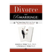 Divorce and Remarriage: The Trojan Horse Within the Church
