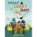 What a Lucky Day!