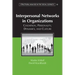 Interpersonal Networks Organization
