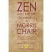 Zen and the Art of Making a Morris Chair: Meet your creative spirit on a path to self-discovery