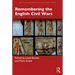 Remembering the English Civil Wars