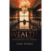 The Formula for Wealth: My Thoughts on Wealth, Entrepreneurship and Leadership