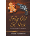 Jolly Old St. Nick: A Laura Kjelstad Mystery With Recipes