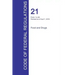 CFR 21, Parts 1 to 99, Food and Drugs, April 01, 2016 (Volume 1 of 9)