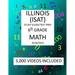 6th Grade ILLINOIS ISAT, MATH, Test Prep: 2019: 6th Grade ILLINOIS STANDARDS ACHIEVEMENT TEST MATH Test prep/study guide