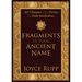 Fragments of Your Ancient Name